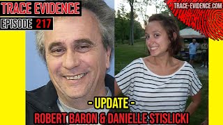 217 - UPDATES - Robert Baron & Danielle Stislicki