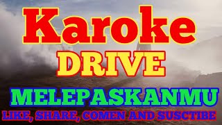 🔴Karaoke Drive Melepasmu #ChapungHadi