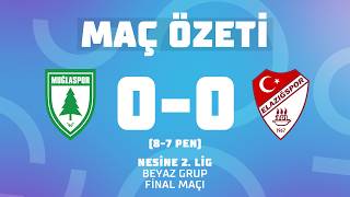 Nesine 2. Lig Beyaz Grup Play - Off Finali I Muğlaspor 0 - 0 Seza Çimento Elazığspor (Penaltılar 8 - 7)