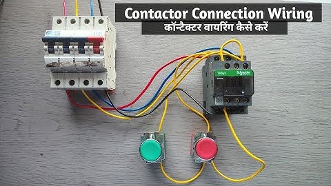 Contactor wiring connection with No Nc push button electric panel | contactor connection kaise karen