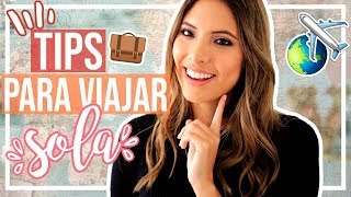 TIPS PARA VIAJAR SOLA| Valeria Basurco