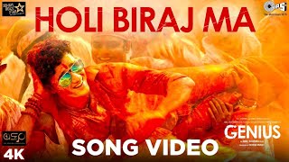Holi Biraj Ma  Song Video - Genius | Utkarsh, Ishita | Jubin, Himesh Reshammiya | Manoj