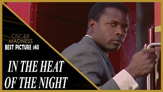 In the Heat of the Night (1967) Review || Oscar Madness #40
