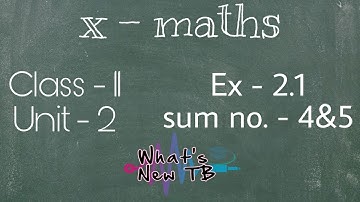 Class - 11 | 10th Maths | UNIT -2 | Numbers & Sequences | Ex - 2.1 | Sum - 4&5 - By Nivetha Bharathi