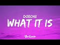 Doechii - What It Is (Solo Version) (Lyrics) [1 Hour Version]