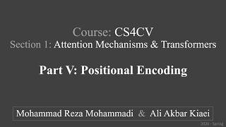 s01-p05: Positional Encoding & Relative Position Information | CS4CV