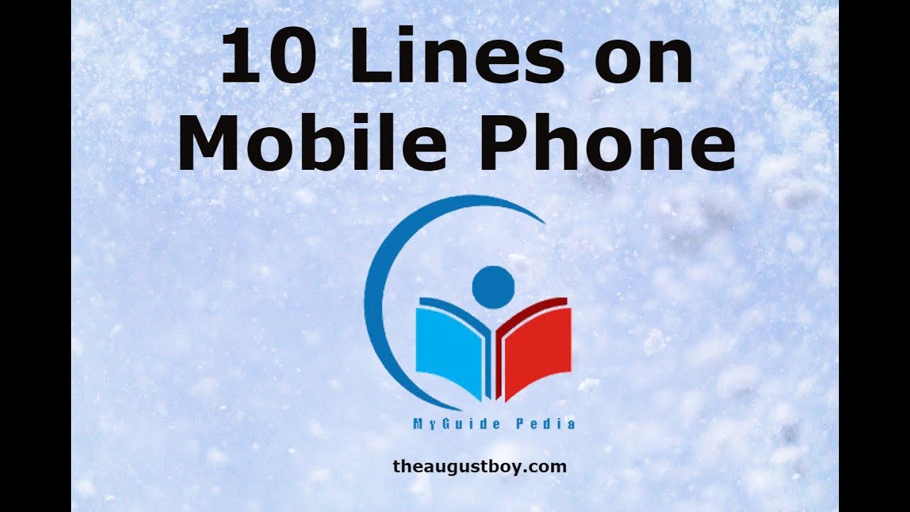 10 Lines on Mobile Phone in English 10 Lines Essay on Mobile Phone