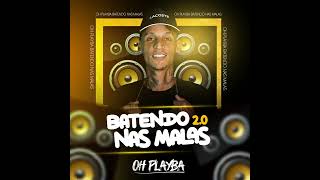 OH PLAYBA BATENDO NAS MALAS 2 0 2024