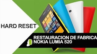 Nokia Lumia  520   HARD RESET   O  Restauración De Fabrica