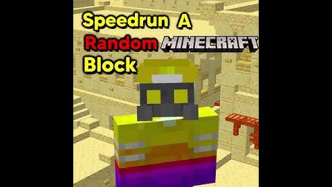 I Tried To Speedrun A Random Minecraft Block And It Was Horrible...