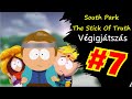 A LÁNYOK SEGÍTSÉGE KELL! - South Park - The Stick Of Truth [7.rész]
