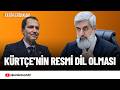 Fatih Erbakan ve Kürtçenin de Resmi Dil Olması Hakkında | Alparslan Kuytul Hocaefendi