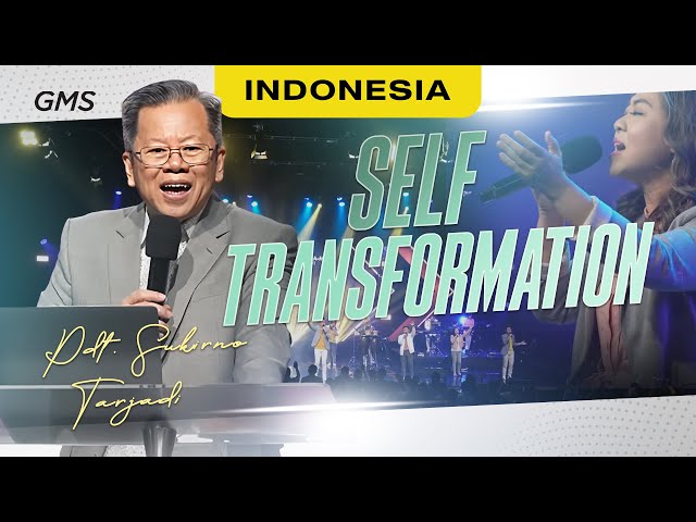 Indonesia | Self Transformation - Pdt. Sukirno Tarjadi (Official GMS Church) class=