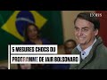 Brsil  5 mesures chocs du programme de jair bolsonaro