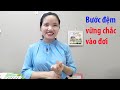 Bước đệm vững chắc vào đời