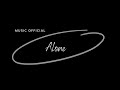 Alone by OWL (Music Official)