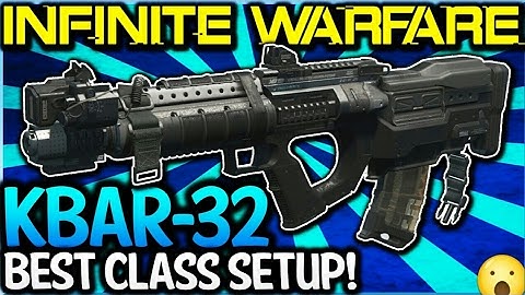 "KBAR-32 BEST CLASS SETUP" INFINITE WARFARE! BEST CLASS SETUP KBAR-32 IN INFINITE WARFARE!