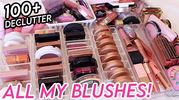 DECLUTTERING MY ENTIRE BLUSH COLLECTION! IN DEPTH WITH SWATCHES!