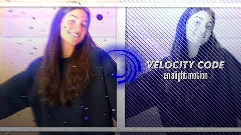 Velocity Pack (code QR XML) en Alight Motion||💌:luvxchar