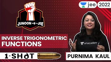 Inverse Trigonometric Functions | JEE 2024 | Oneshot | Unacademy JEE | Maths | Purnima Kaul #jee2024