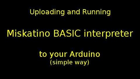 Uploading Miskatino BASIC to Arduino