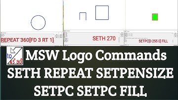 MSW LOGO COMMANDS | MSW LOGO REPEAT COMMAND| MSW LOGO SETH COMMAND| MSW LOGO SHAPES| LOGO TUTORIAL