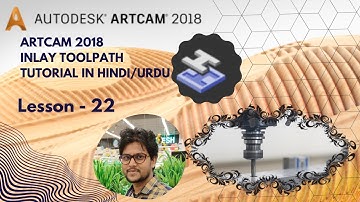 Inlay toolpath tutorial Artcam 2018 | artcam tutorial in Hindi Lesson-22