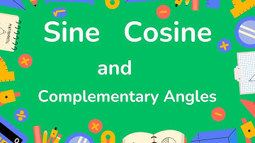 Sine, Cosine, and Complementary Angles
