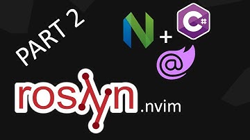 Neovim + C# in 2025: The Actually Improved Setup | roslyn.nvim + rzsl.nvim (from scratch)