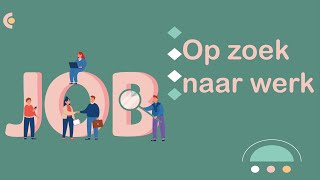 Op zoek naar werk (#NT2, #learndutch, Waystage, A2, 1.2)