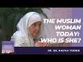 The muslim woman today  who is she dr sh  haifaa younis