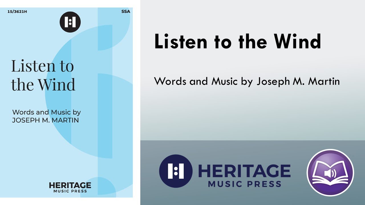 Listen to the Wind (SSA) - Joseph M. Martin - YouTube