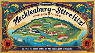 Discover Mecklenburg Strelitz: Hidden Gems of Germany!