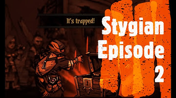 Stygian Episode 2: The Journey Is Rough