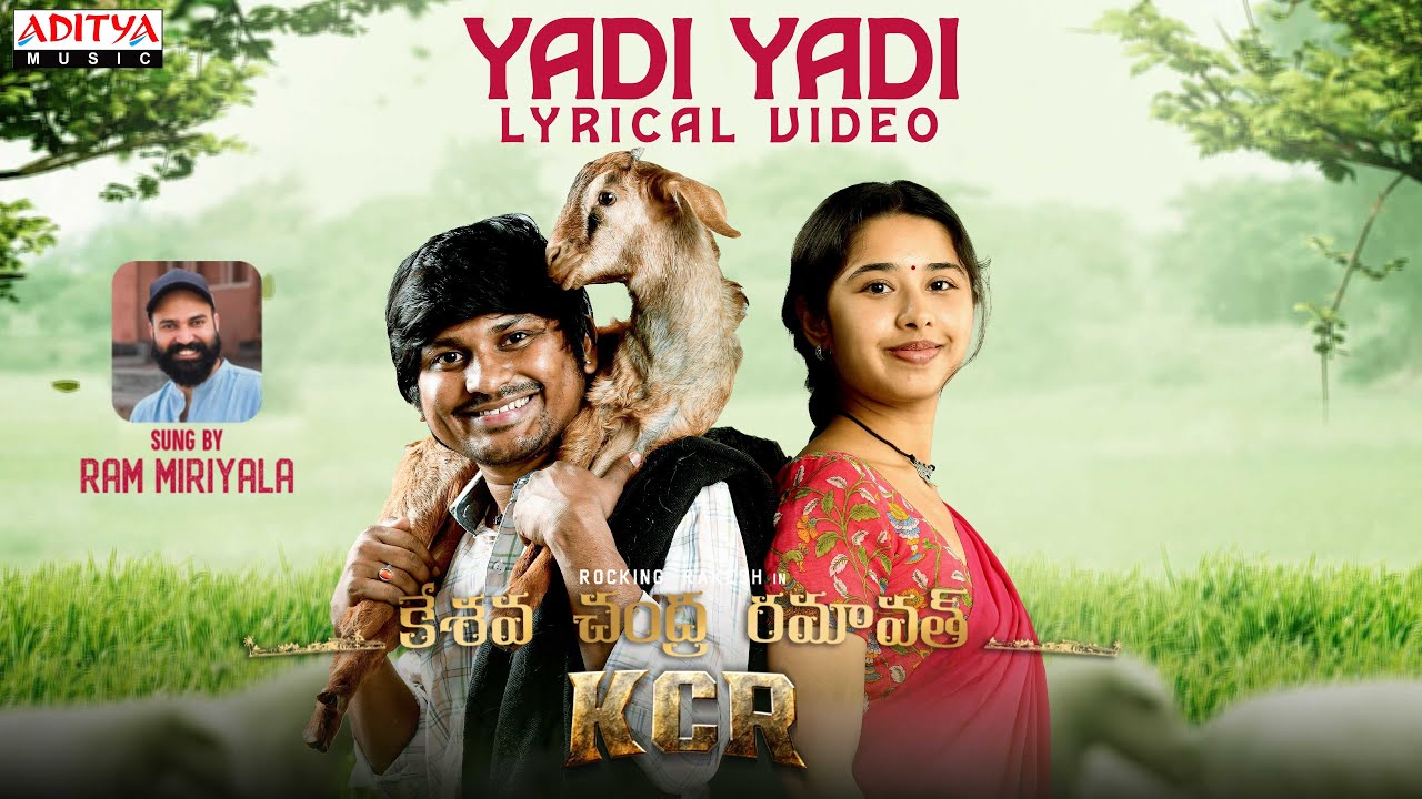 Yadi Yadi Lyrical Song  KCR  Rocking Rakesh  Garudavega Anji  Ram Miriyala  Charan Arjun