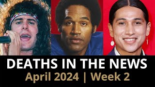 Who Died: April 2024 Week 2 | News