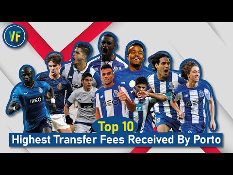 4m toto x bantogel - Top 10: Top 10 Highest Transfer Fees Received By Porto