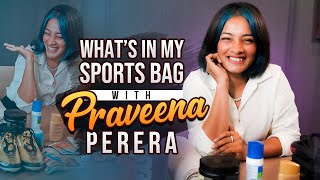 Praveena Perera : What's In My Sports Bag | Episode 75 | B&b - Bold & Beautiful