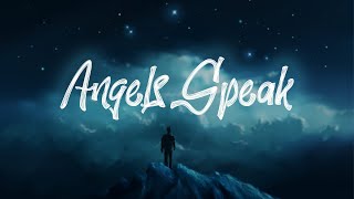 Justin Bieber - Angels Speak (Lyrics)