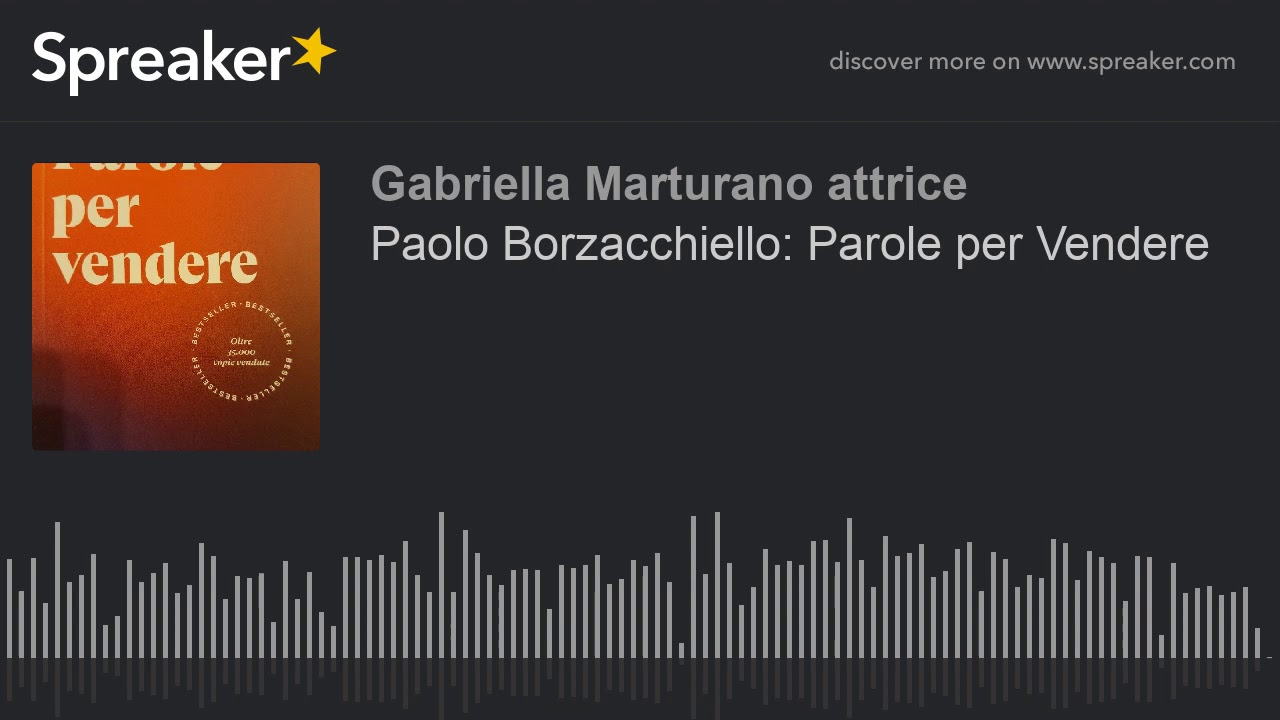 Paolo Borzacchiello: Parole per Vendere 