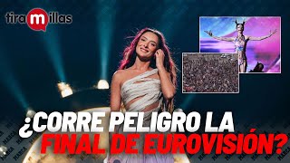 ¿Corre peligro la final de Eurovisión?