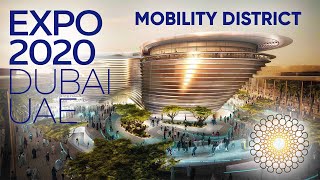 Mobility District - EXPO 2020 DUBAI