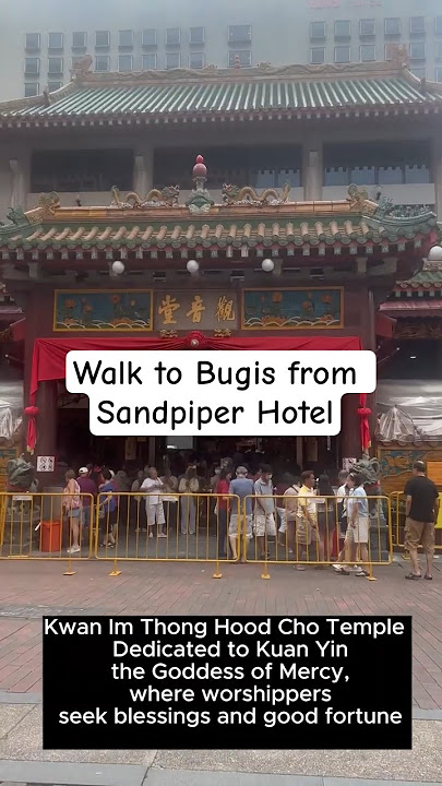 Exploring Bugis: A Cultural & Shopping Journey from Sandpiper Hotel! 🌟😊#BugisSingapore