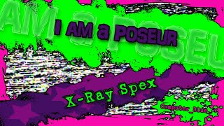 I Am a Poseur - X-Ray Spex Karaoke Version