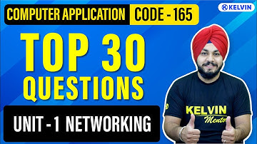 TOP 30 Questions of Networking | Class 10 Computer Application 165 | Tarandeep Sir  Kelvin 9&10
