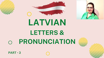 Latvian letters and pronunciation Part 3 | Learn Latvian language | Latvian alphabet for beginners
