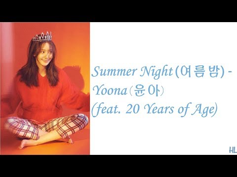Summer Night(여름밤) - Yoona윤아(Feat. 스무살)Han&Rom Lyrics