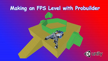 Making an FPS Level with Probuilder in Unity 2020
