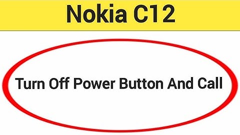 How to turn off power button and call, Nokia C12 power button and call off kaise karen
