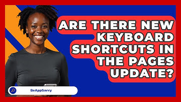 Are There New Keyboard Shortcuts In The Pages Update? - Be App Savvy